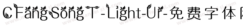 CFangSongT-Light-U r字体转换